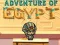 Leikur Ævintýri í Egyptalandi á netinu Leikur Ævintýri í Egyptalandi á netinu