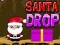 Leikur Santa Drop á netinu
