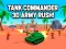 Leikur Tank Commander 3d Army Rush! á netinu