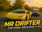 Leikur Herra Drifter: Bíll Chase Simulator á netinu