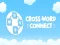 Leikur Cross Connect Word á netinu