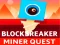 Leikur Block Breaker: Miner Quest á netinu