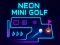Leikur Neon Mini Golf á netinu