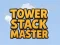 Leikur Tower Stack Master á netinu