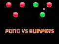 Leikur Pong gegn Bumpers á netinu Leikur Pong gegn Bumpers á netinu