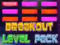 Leikur Breakout Level Pakki á netinu Leikur Breakout Level Pakki á netinu