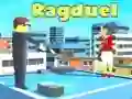 Leikur Ragduel á netinu Leikur Ragduel á netinu