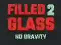 Leikur Fyllt Glasi 2 Engin Þyngdarkraft á netinu Leikur Fyllt Glasi 2 Engin Þyngdarkraft á netinu