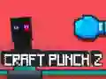 Leikur Craft Punch 2 á netinu