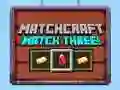 Leikur Matchcraft Þrír í Röð á netinu Leikur Matchcraft Þrír í Röð á netinu