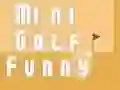 Leikur Mini Golf Fyndinn á netinu Leikur Mini Golf Fyndinn á netinu