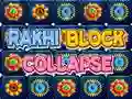 Leikur Rakhi Block Hrun á netinu Leikur Rakhi Block Hrun á netinu