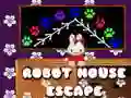Leikur Flóttinn úr robot húsinu á netinu Leikur Flóttinn úr robot húsinu á netinu