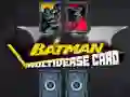 Leikur Batman Multiverse Kort á netinu Leikur Batman Multiverse Kort á netinu