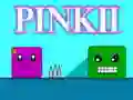 Leikur Pinkii á netinu Leikur Pinkii á netinu