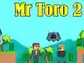 Leikur Mr Toro 2 á netinu