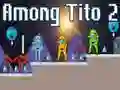 Leikur Með Tito 2 á netinu Leikur Með Tito 2 á netinu