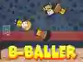 Leikur B-Baller á netinu Leikur B-Baller á netinu