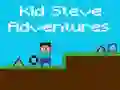 Leikur Ävintýri Kid Steves á netinu Leikur Ävintýri Kid Steves á netinu