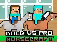 Leikur Noob gegn Pro HorseCraft á netinu Leikur Noob gegn Pro HorseCraft á netinu