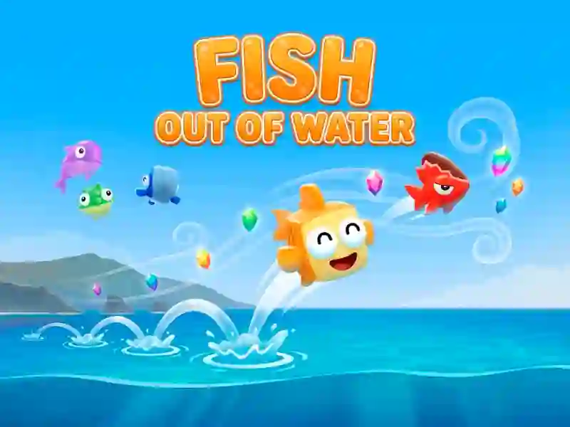 Leikur Fish Out of Water! á netinu