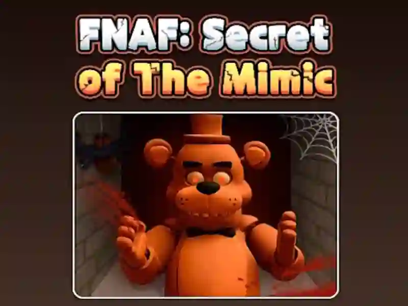 Leikur Fnaf Secret Of The Mimic á netinu
