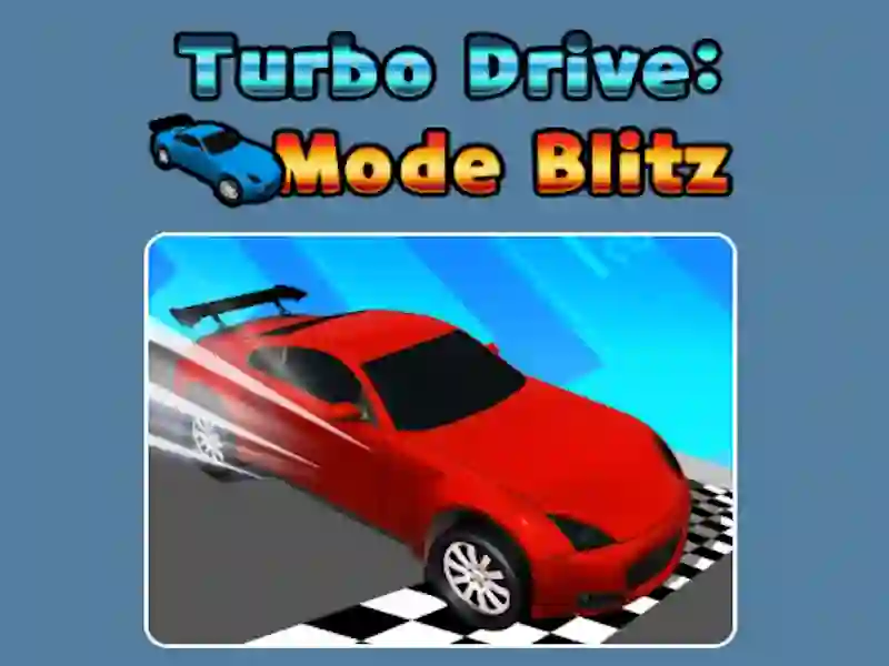 Leikur Turbo Drive Mode Blitz á netinu