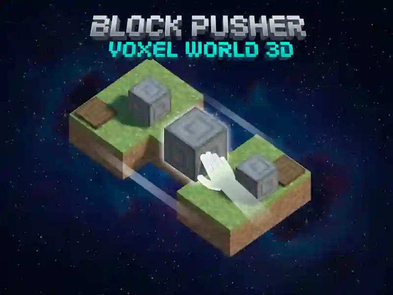 Leikur Block Pusher Voxel World 3D á netinu
