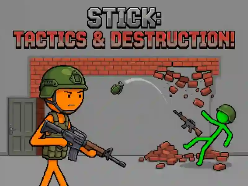Leikur Stick: Tactics & Destruction á netinu