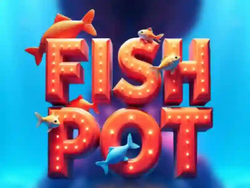Leikur Fiskpottur á netinu Leikur Fiskpottur á netinu