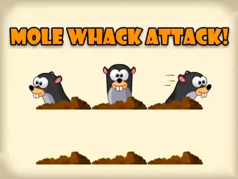 Leikur Mole Whack Attack á netinu