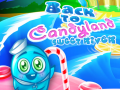 Leikur Aftur í Candyland: Sæt á á netinu