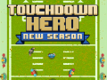 Leikur Touchdown Hetja Nýr Tími á netinu