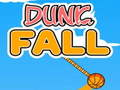 Leikur Dunk Fall á netinu