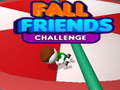 Leikur Falling Vinur Challenge á netinu