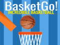 Leikur Basket Go! Ótrúlegt Körfubolti á netinu