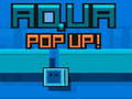 Leikur Aqua Pop Up á netinu