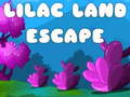 Leikur Flótt frá Lilac Land á netinu