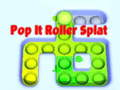 Leikur Pop It Roller Splat á netinu