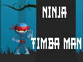 Leikur Ninja Timba Maður á netinu