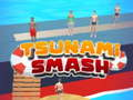 Leikur Tsunami Smashi á netinu