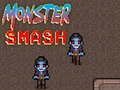 Leikur Monster Smash á netinu