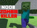 Leikur Noob: Zombi Drepa á netinu