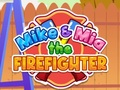 Leikur Mike og Mia Slökkviliðið á netinu
