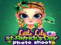 Leikur Lítill Lily: Myndataka fyrir Saint Patrick's Day á netinu