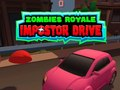 Leikur Zombies Royale: Ekið Impostor á netinu