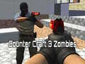Leikur Counter Craft 3 Zombie á netinu
