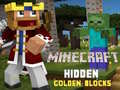 Leikur Minecraft Falið Gullblokk á netinu