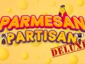 Leikur Parmesan Partisan Deluxe á netinu
