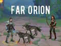 Leikur Fjarri Orion á netinu